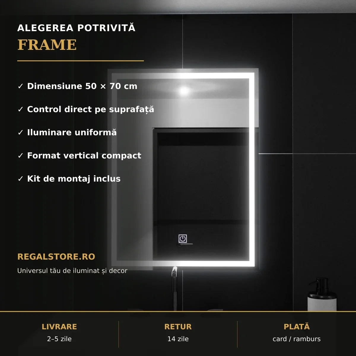 Oglindă LED FRAME 50x70 cm – beneficii principale