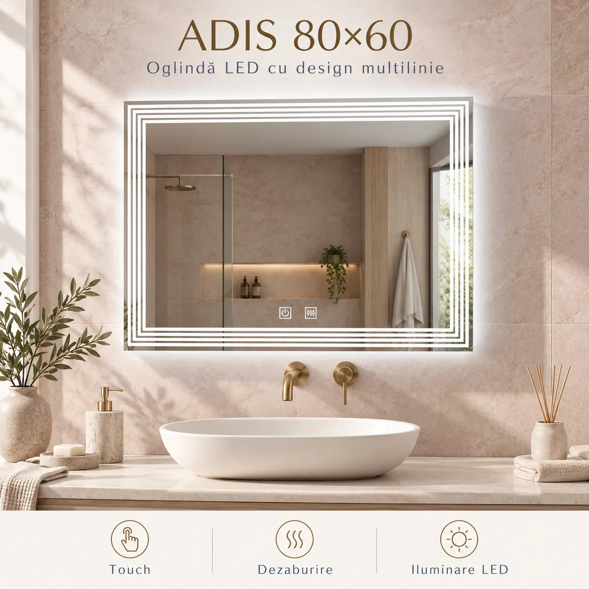 ADIS 80x60 oglinda LED design multilinie
