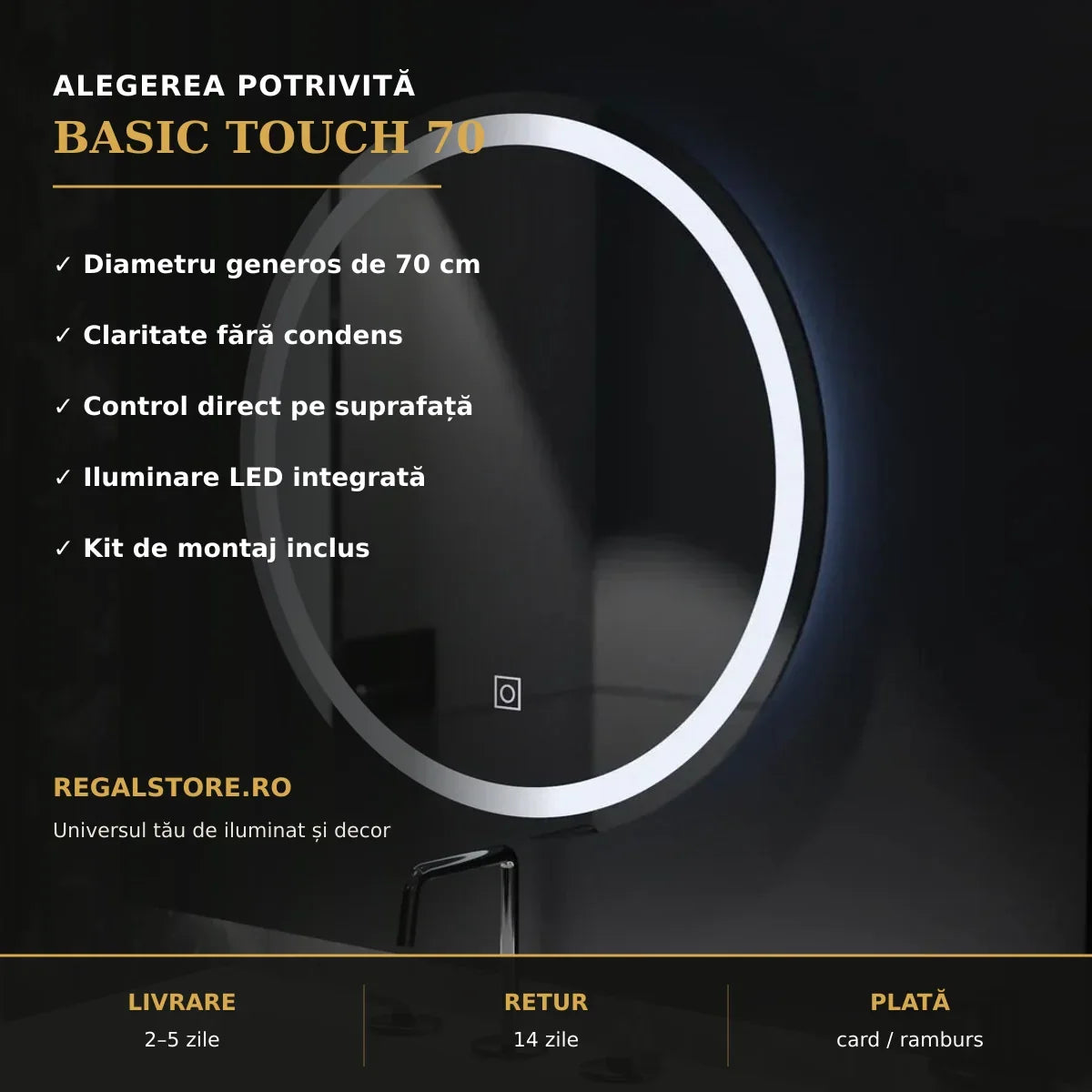 Oglindă LED Basic Touch Ø70 cm – beneficii principale