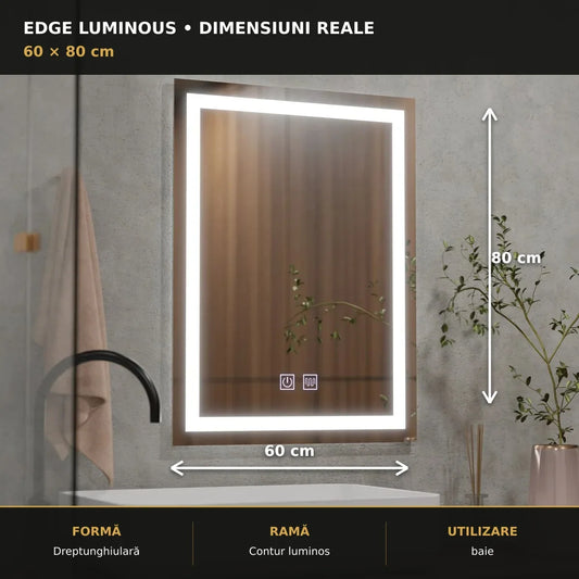 Oglindă LED Edge Luminous 60x80 cm – dimensiuni și format