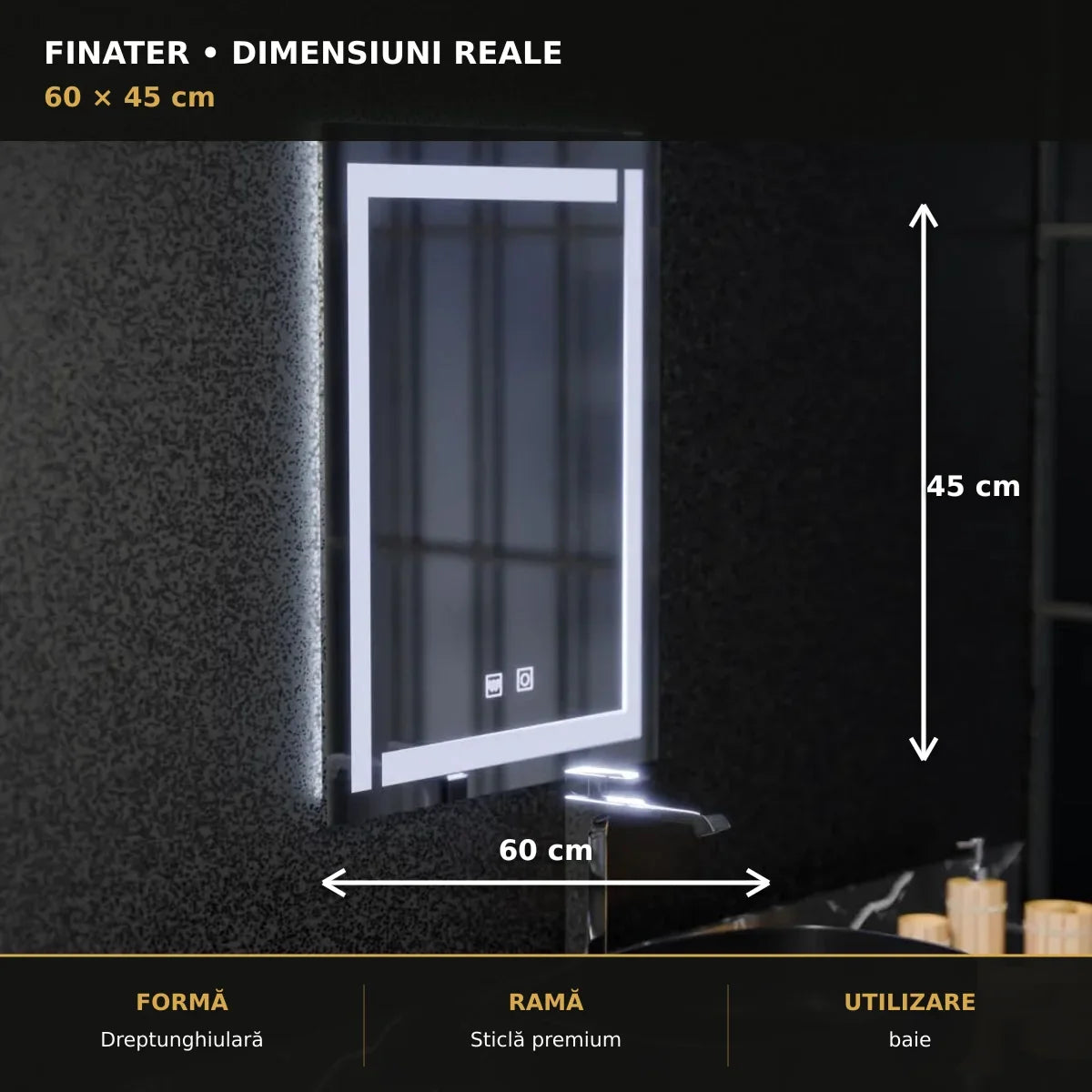 Oglindă LED Finater 60x45 cm – dimensiuni și format