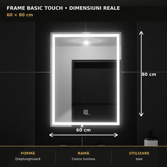 Oglindă LED FRAME Basic Touch 60x80 cm – dimensiuni și format