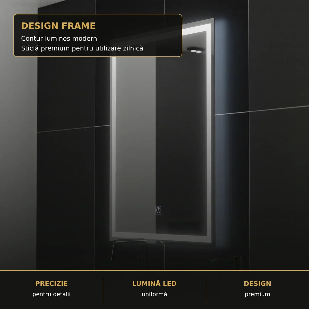 Oglindă LED FRAME 50x70 cm – detaliu premium