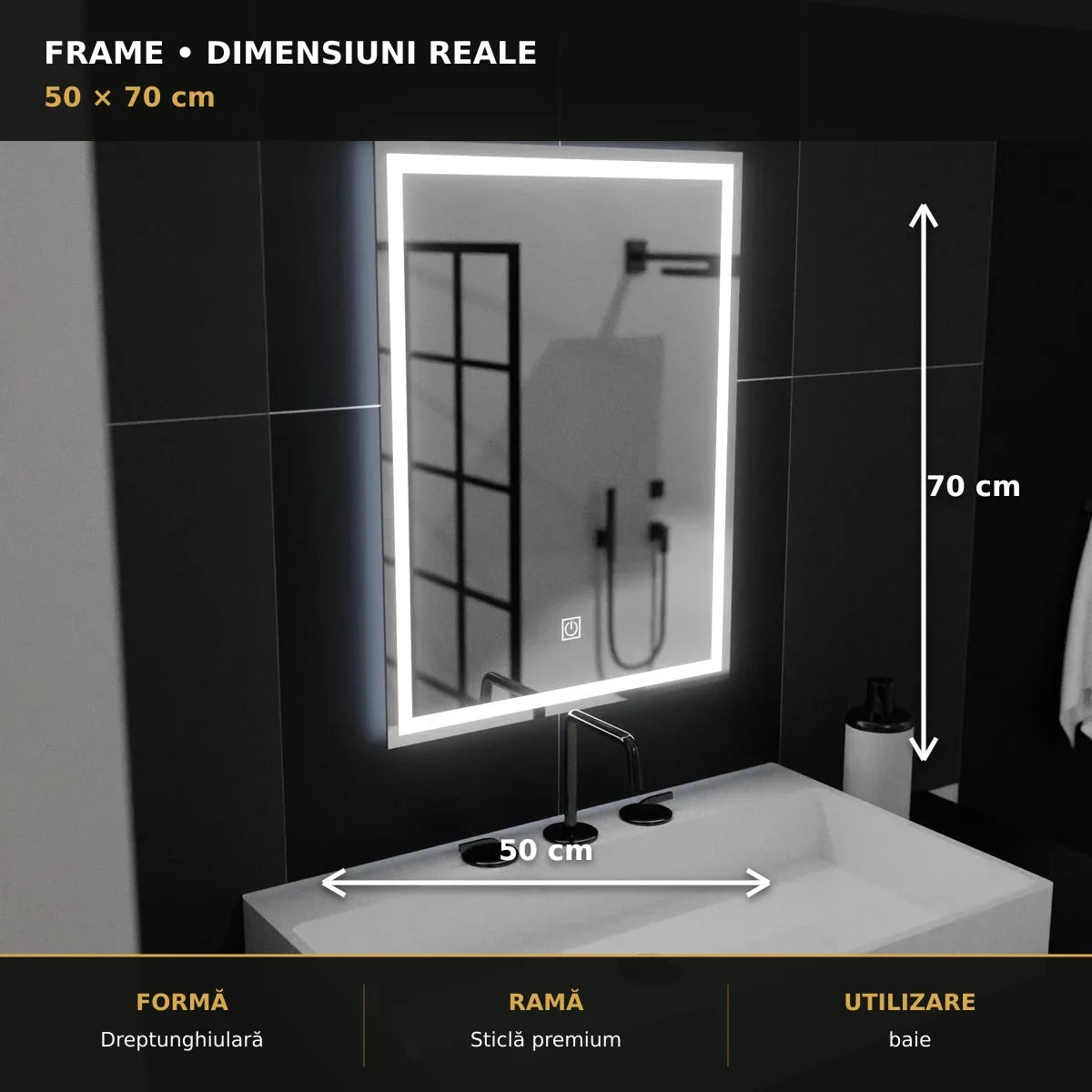 Oglindă LED FRAME 50x70 cm – dimensiuni și format