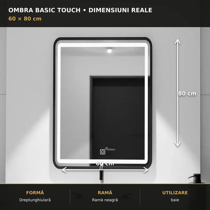Oglindă LED Ombra Basic Touch 60x80 cm – dimensiuni și format