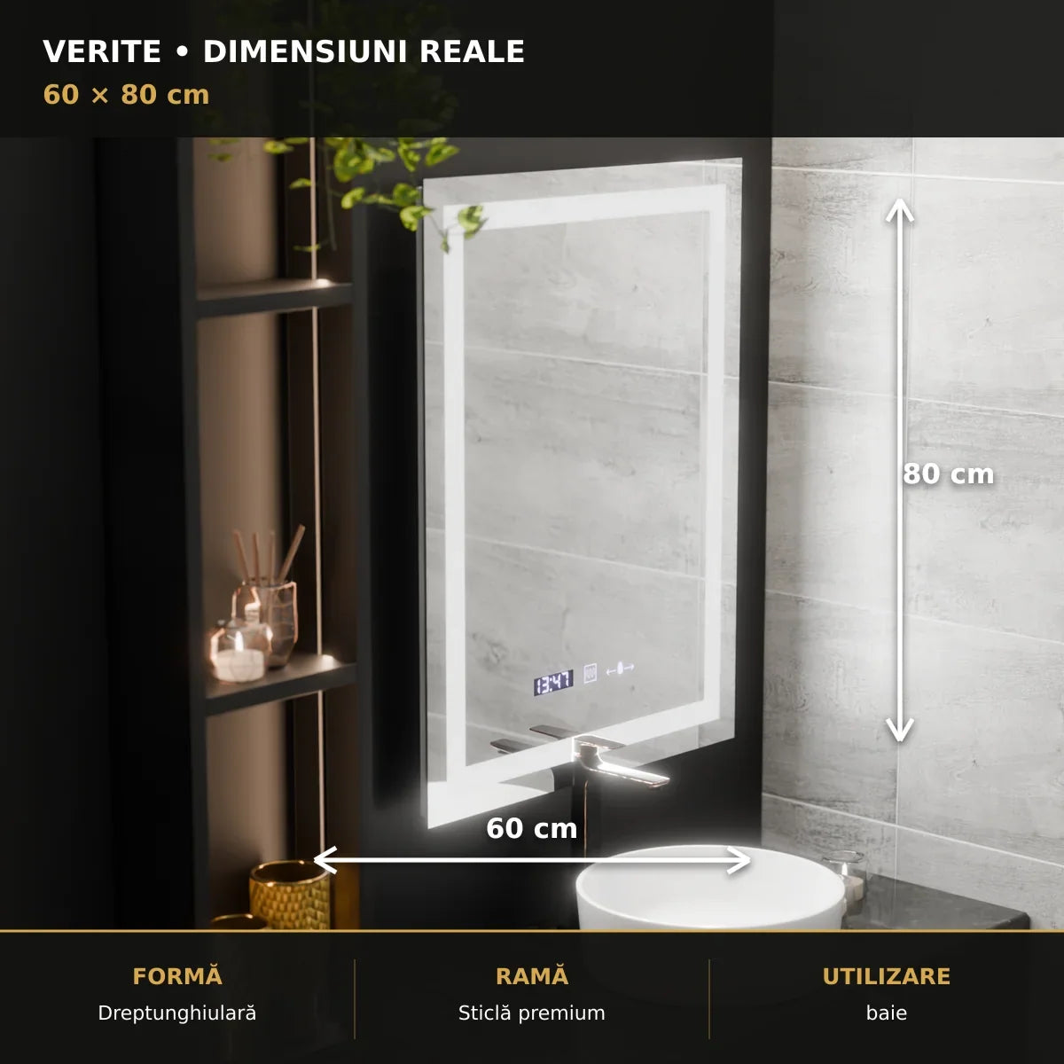 Oglindă LED Verite 60x80 cm – dimensiuni și format